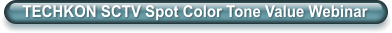 TECHKON SCTV Spot Color Tone Value Webinar